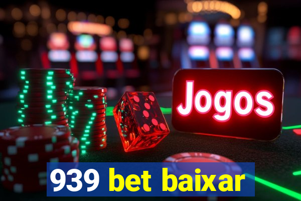 939 bet baixar